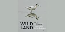 Paul Cobbaert - Wild Land - De terugkeer van wilde dieren